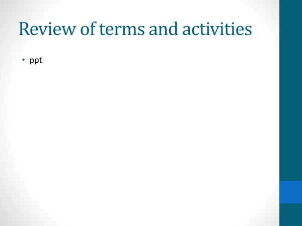 Review of terms and activities