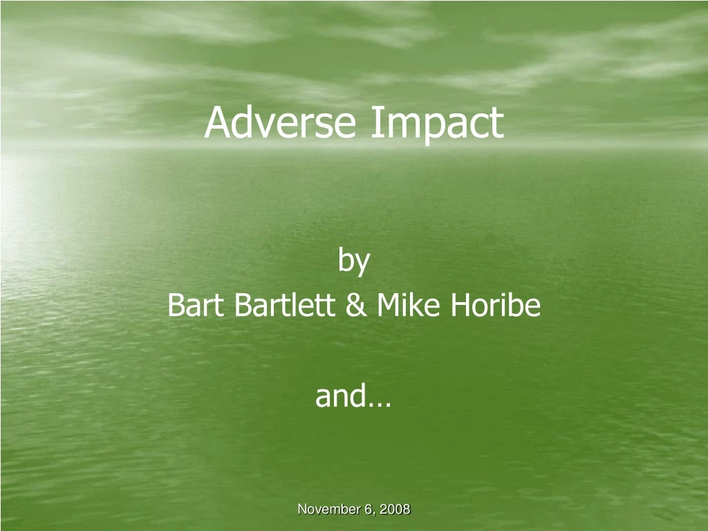 PPT - Adverse Impact PowerPoint Presentation, Free Download - ID:9122352