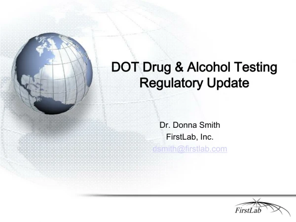 DOT Drug &amp; Alcohol Testing  Regulatory Update