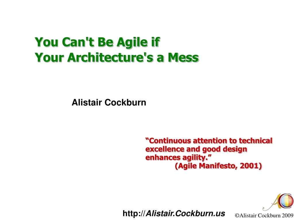 you can t be agile if your architecture s a mess