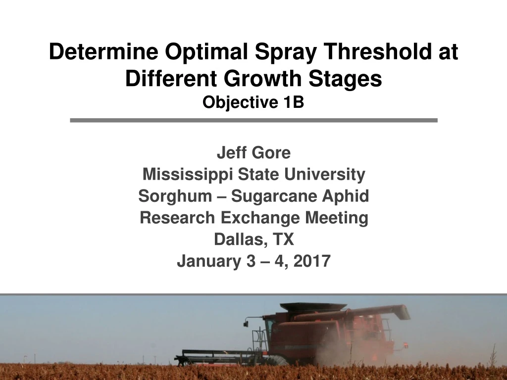 determine optimal spray threshold at different growth stages objective 1b