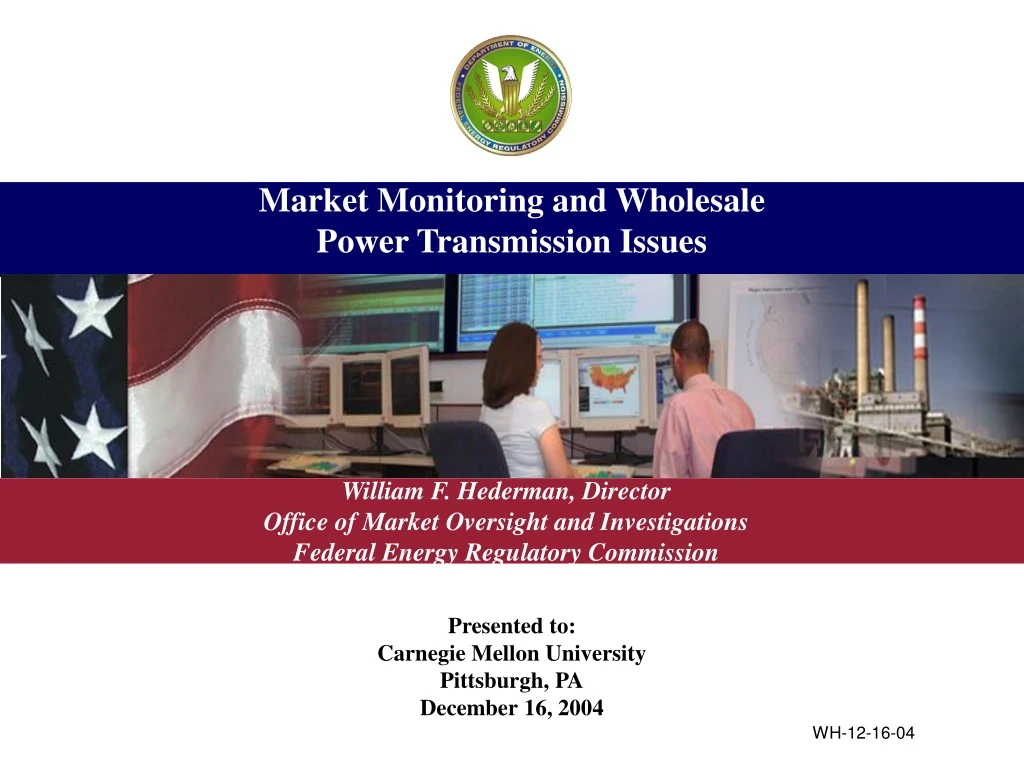 market monitoring and wholesale power transmission issues