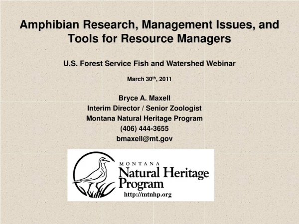 Amphibian Research, Management Issues, and Tools for Resource Managers