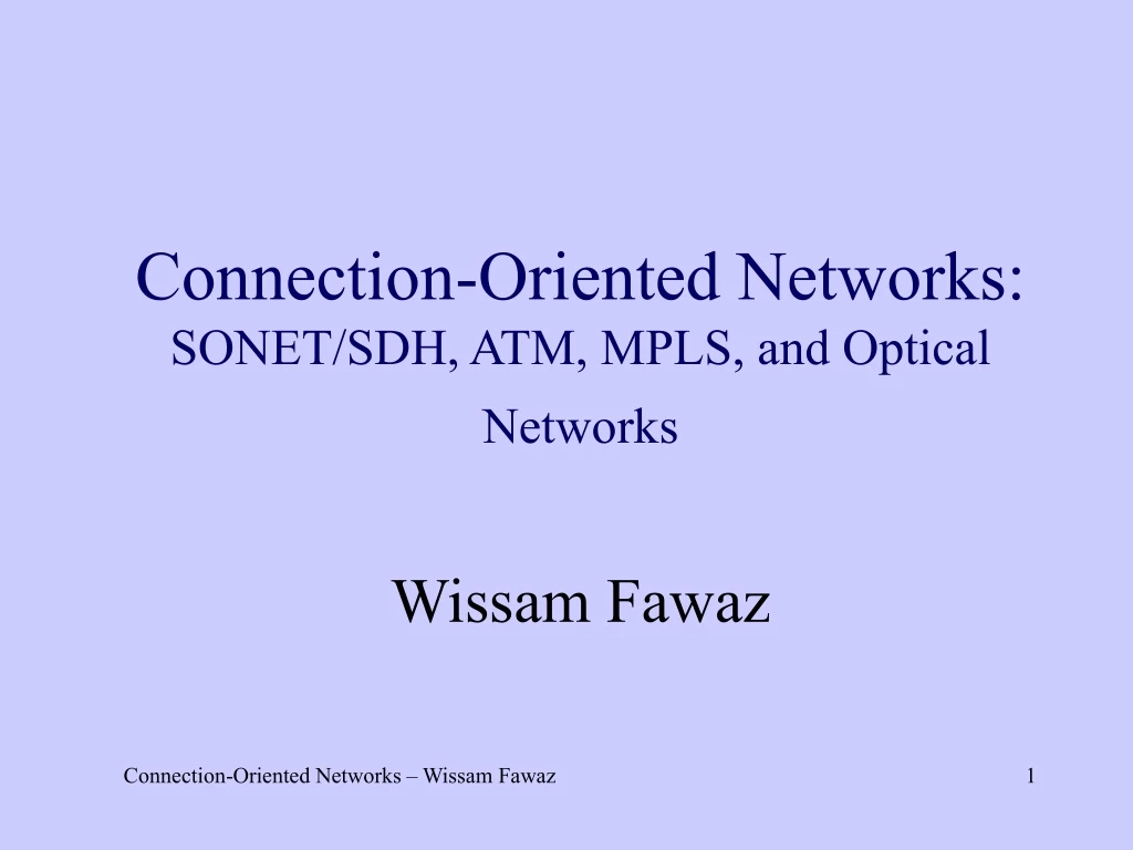 connection oriented networks sonet sdh atm mpls