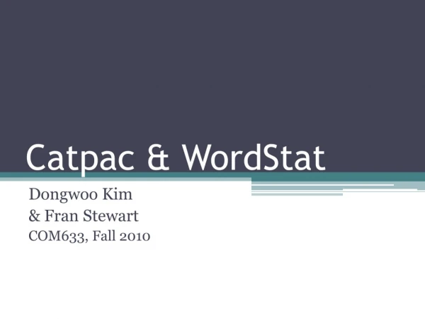 Catpac &amp; WordStat
