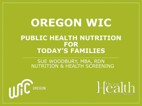 WIC: The Special Supplemental Nutrition Program for Women, Infants and Children