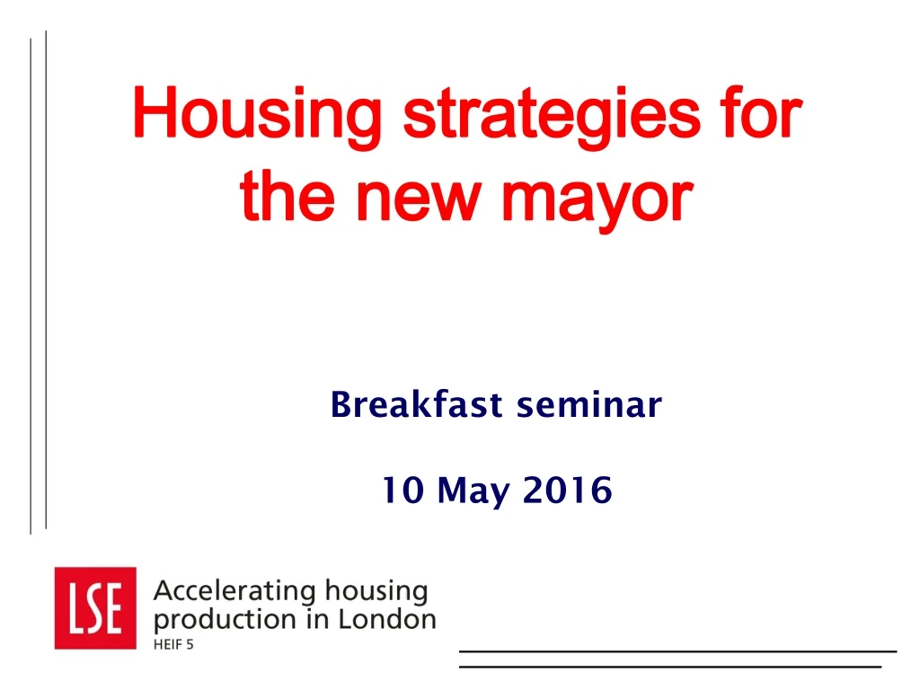 housing strategies for the new mayor