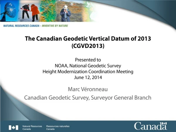 Marc Véronneau Canadian Geodetic Survey, Surveyor General Branch