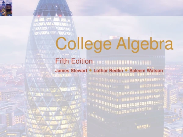 College Algebra Fifth Edition James Stewart  Lothar Redlin  Saleem Watson