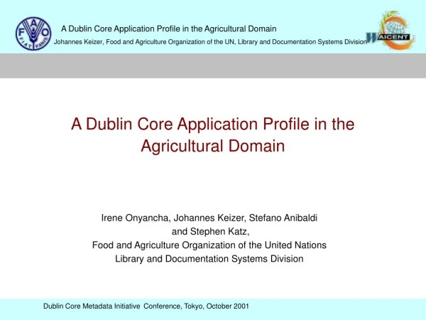 A Dublin Core Application Profile in the Agricultural Domain