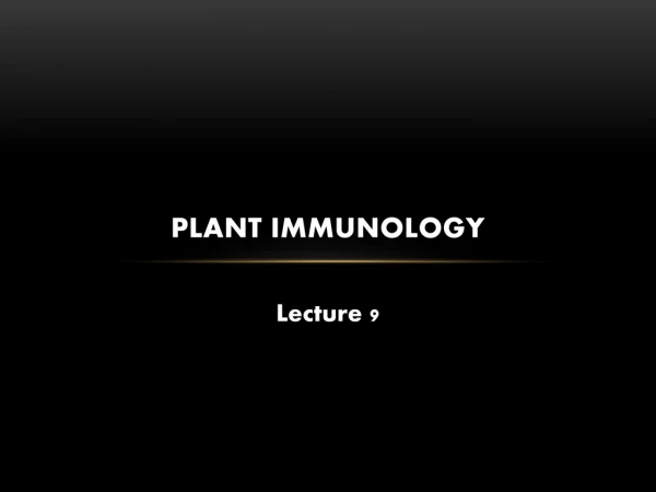 Plant Immunology