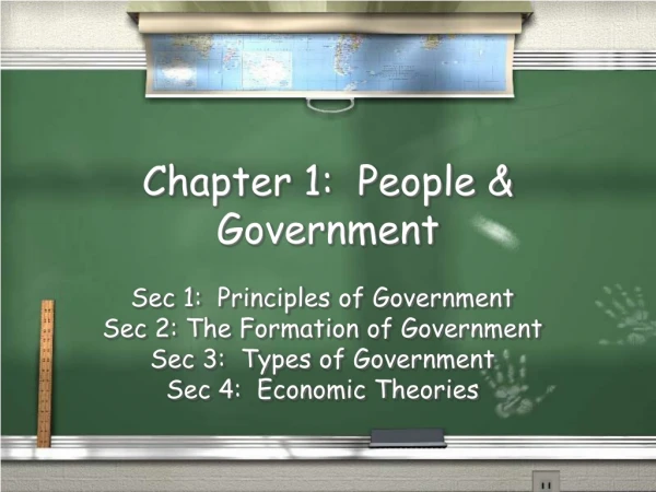 Chapter 1:  People &amp; Government