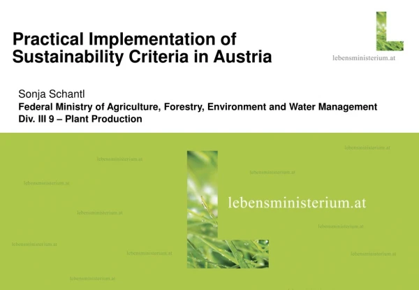 Practical Implementation of Sustainability Criteria in Austria