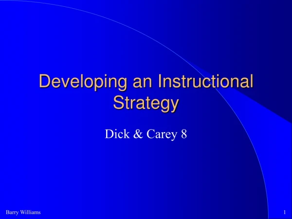 Developing an Instructional Strategy