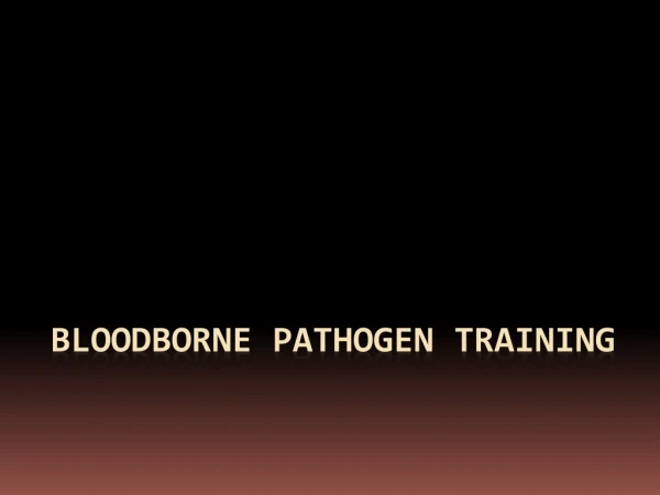 Bloodborne  Pathogen training