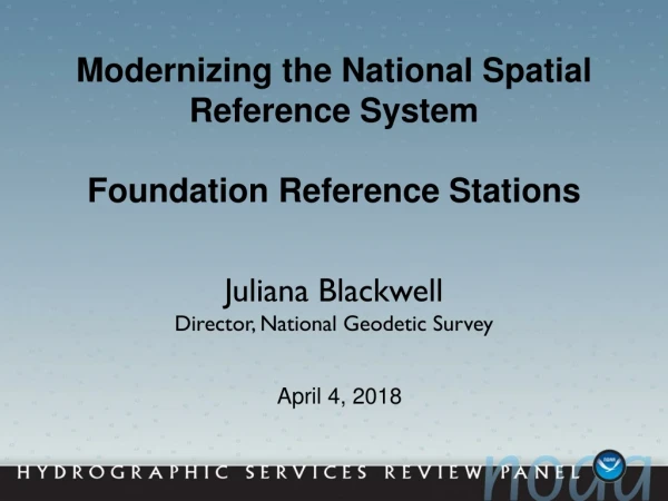 Modernizing the National Spatial Reference System Foundation Reference Stations