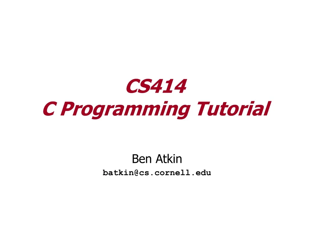 cs414 c programming tutorial