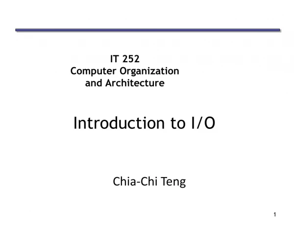 IT 252 Computer Organization and Architecture