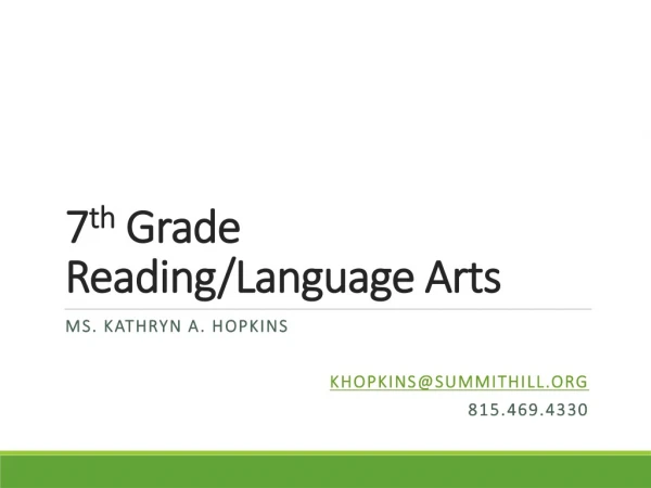 7 th  Grade Reading/Language Arts