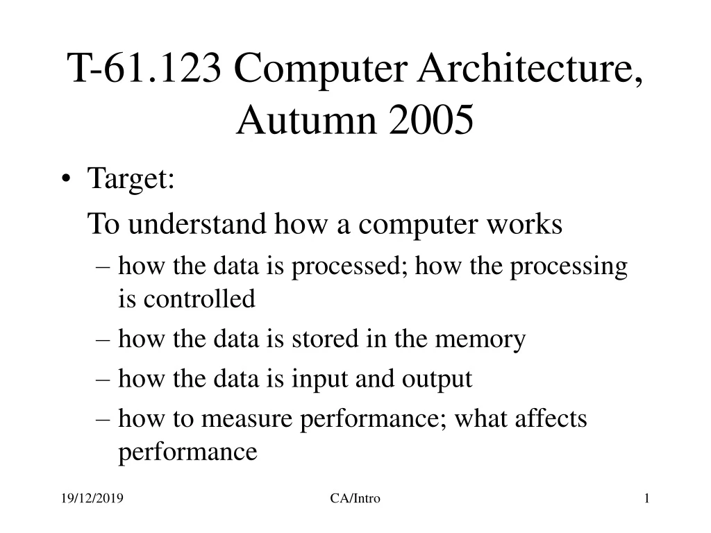 t 61 123 computer architecture autumn 2005