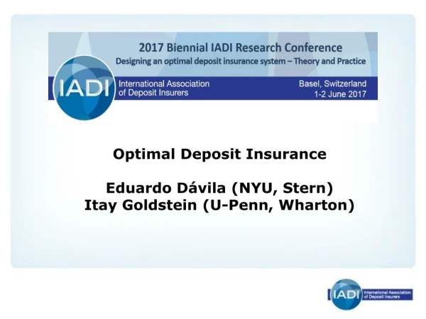 Optimal Deposit Insurance Eduardo  Dávila  (NYU, Stern) Itay Goldstein (U-Penn, Wharton)