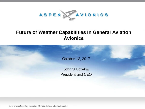 Future of Weather Capabilities in General Aviation Avionics