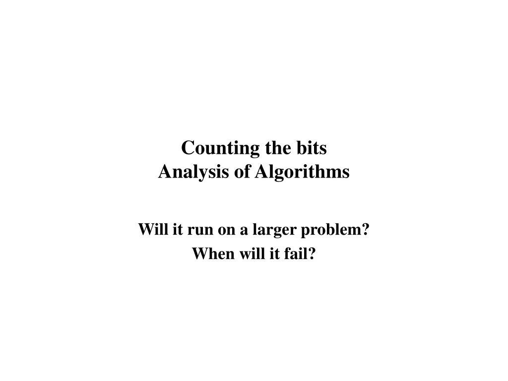 counting the bits analysis of algorithms