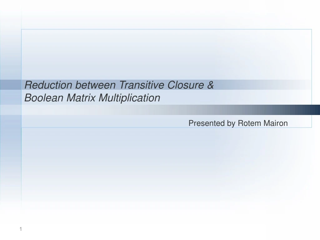 reduction between transitive closure boolean