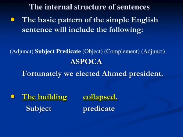 The internal structure of sentences