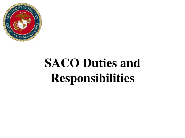 SACO Duties and Responsibilities