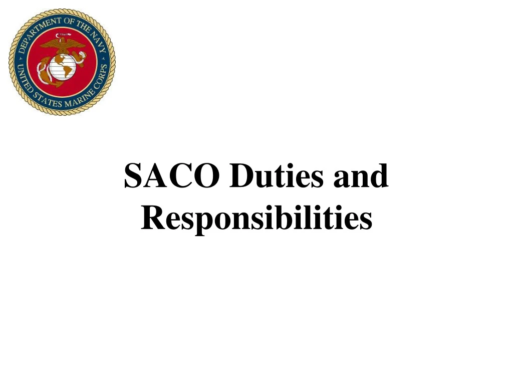 saco duties and responsibilities