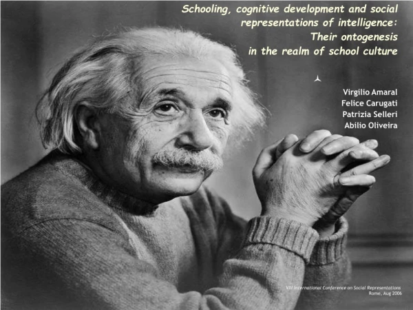 Schooling, cognitive development and social representations of intelligence:  Their ontogenesis