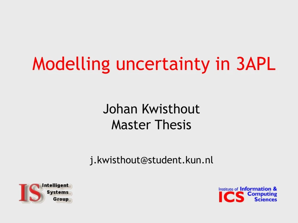 modelling uncertainty in 3apl