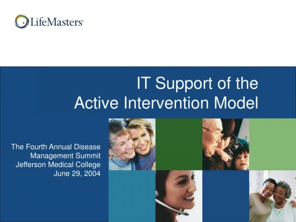 IT Support of the Active Intervention Model