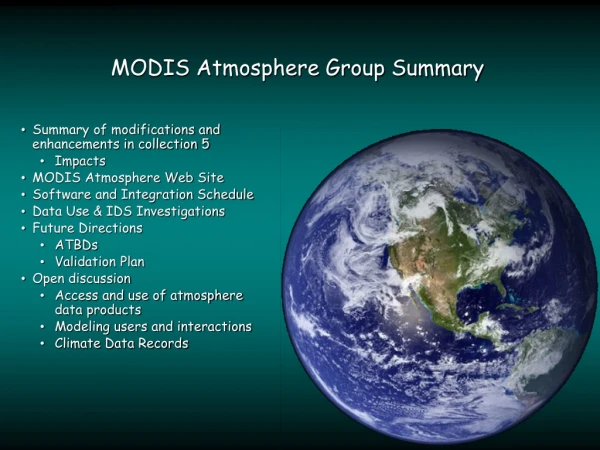MODIS Atmosphere Group Summary