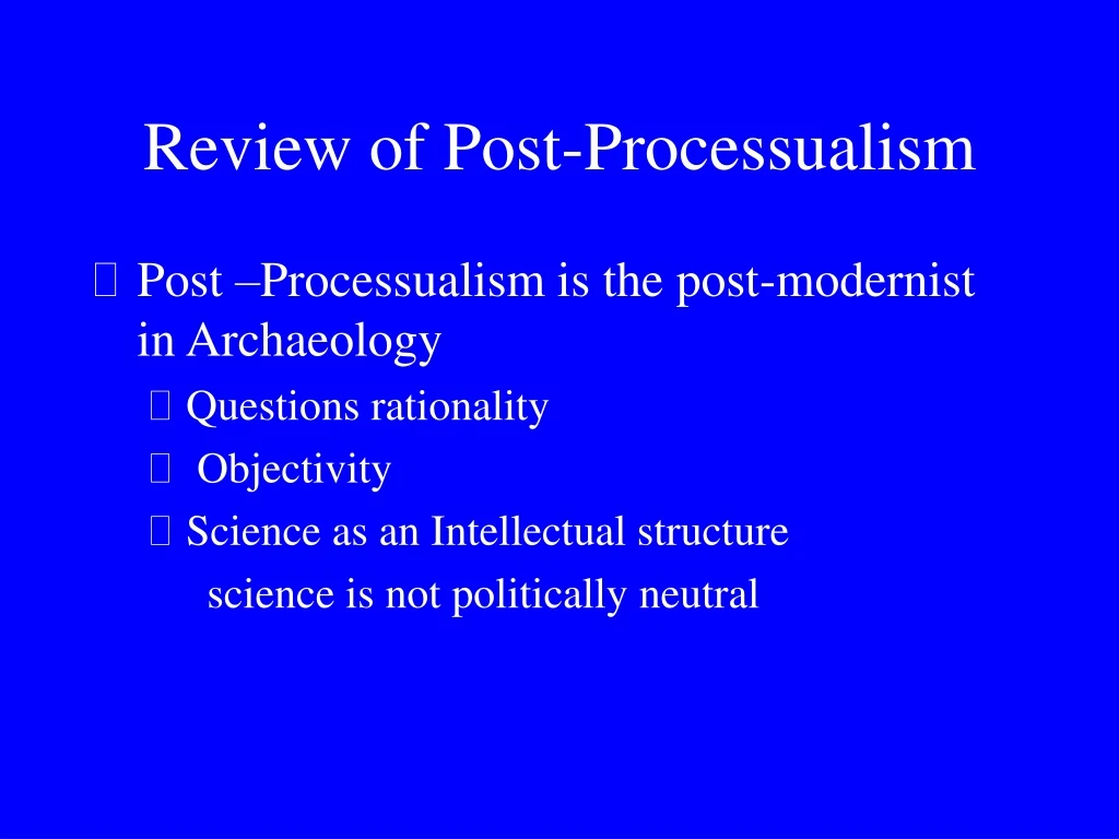 review of post processualism
