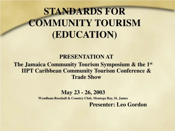 STANDARDS FOR COMMUNITY TOURISM  (EDUCATION)