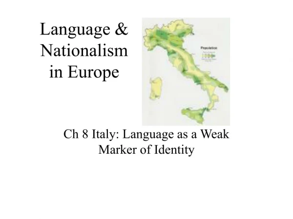 Language &amp;  Nationalism  in Europe