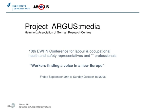 Project  ARGUS:media Helmholtz Association of German Research Centres