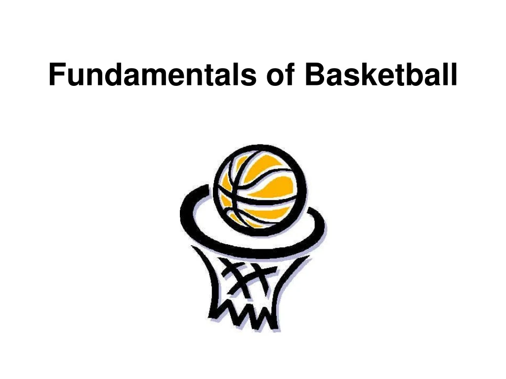 fundamentals of basketball