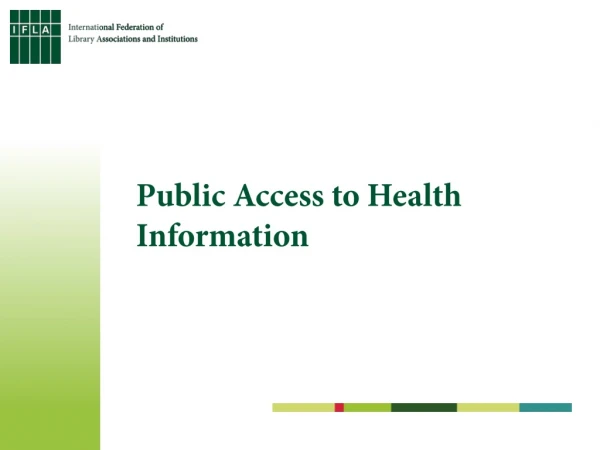 Public Access to Health Information