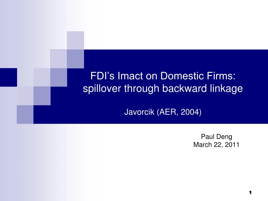 fdi s imact on domestic firms spillover through backward linkage javorcik aer 2004