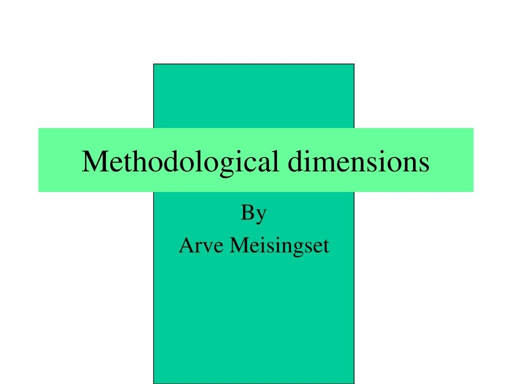 methodological dimensions