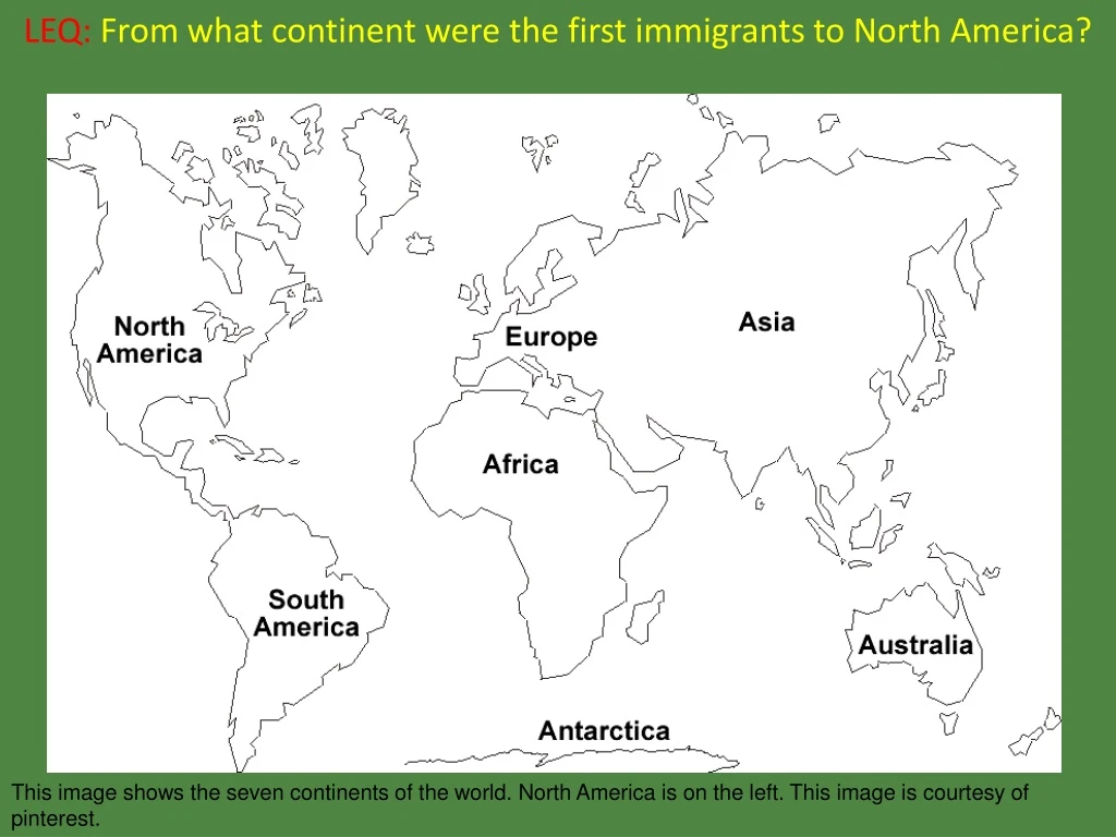 leq from what continent were the first immigrants to north america