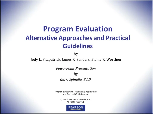 Program Evaluation Alternative Approaches and Practical Guidelines