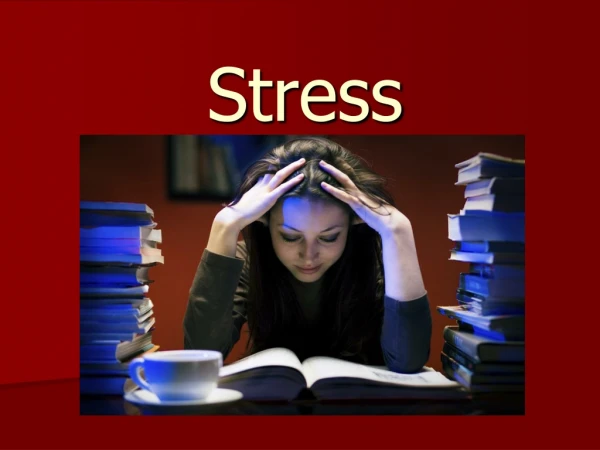 Stress