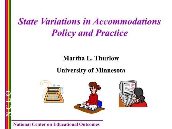 State Variations in Accommodations Policy and Practice