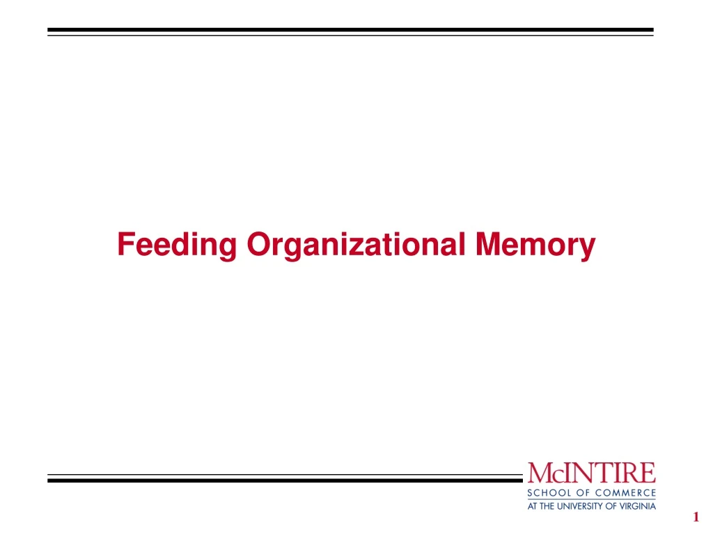 feeding organizational memory