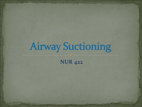 Airway Suctioning