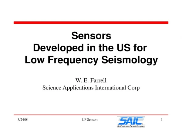 Sensors Developed in the US for  Low Frequency Seismology